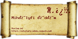 Mihályfi Ádám névjegykártya